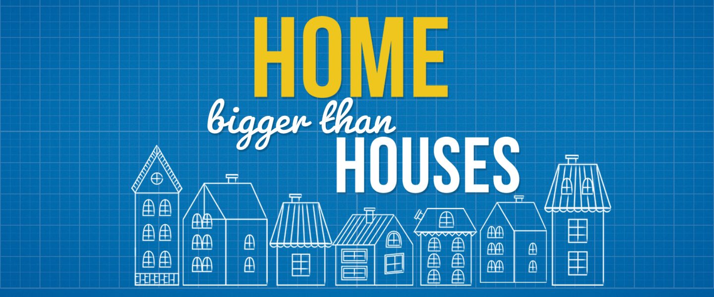 WCR_banner-Home-Bigger-Than-Houses-wide